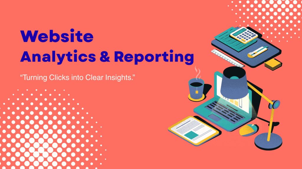 Website Analytics & Reporting